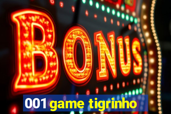 001 game tigrinho